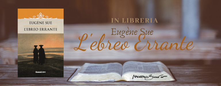 In Libreria: “L’ebreo Errante”, di Eugène Sue