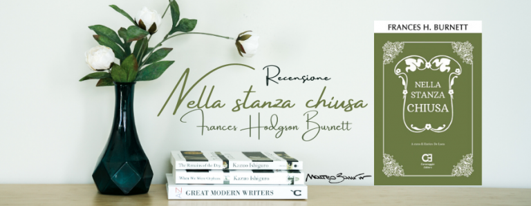 “Nella stanza chiusa”, di Frances Hodgson Burnett – la recensione