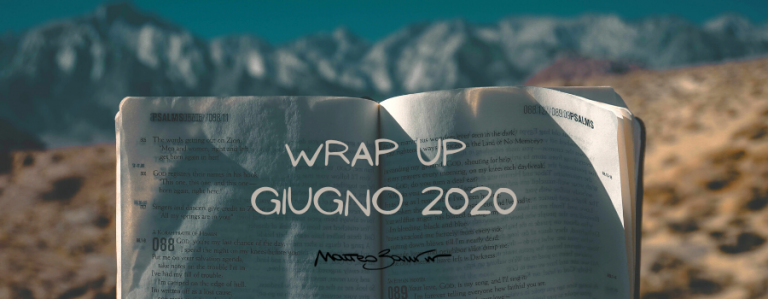 Wrap Up giugno 2020