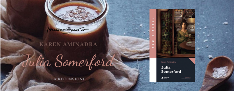 “Julia Somerford”, di Karen Aminadra – la recensione