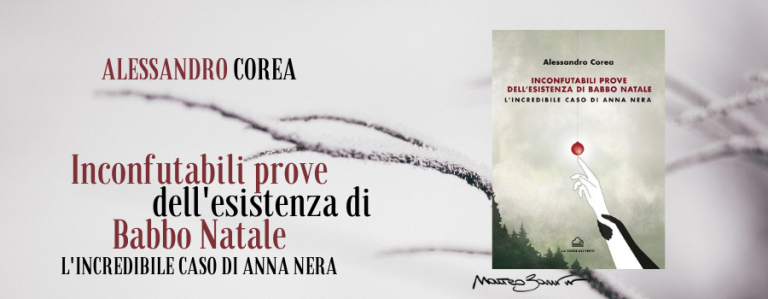 “Inconfutabili prove dell’esistenza di Babbo Natale”, di Alessandro Corea – la recensione