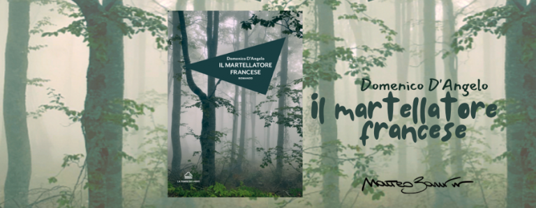 “Il martellatore francese”, di Domenico D’Angelo – la recensione