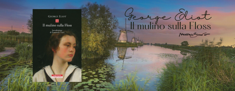 “Il mulino sulla Floss”, di George Eliot – la recensione