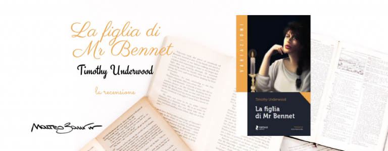 “La figlia di Mr Bennet”, di Timothy Underwood – la recensione