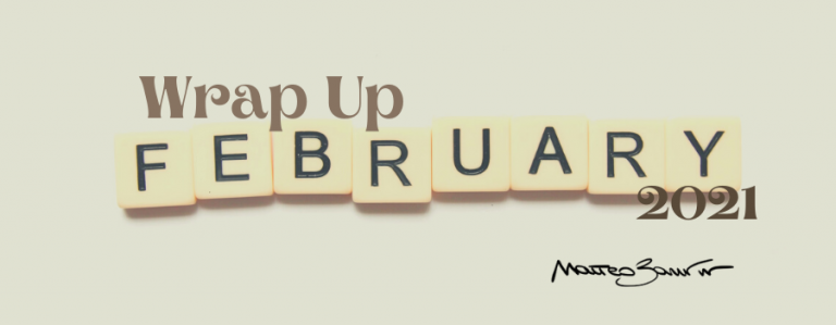 Wrap Up Febbraio 2021