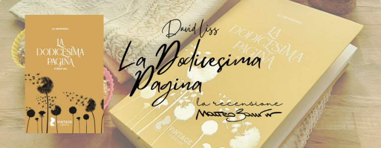 “La dodicesima pagina”, di David Liss – la recensione