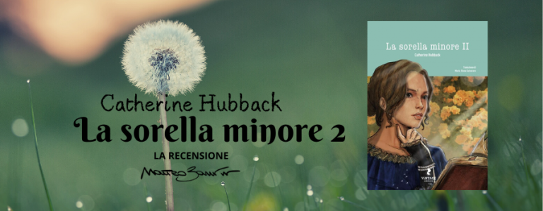 “La sorella minore II”, di Catherine Hubback – la recensione